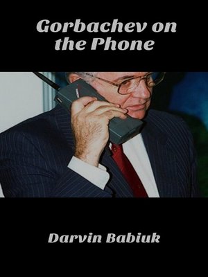 cover image of Gorbachev on the Phone